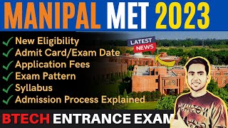 MIT Manipal MET 2023 Exam Date  Application Form Eligibility Pattern MAHE Admission Process 2023 [upl. by Mcclenaghan]