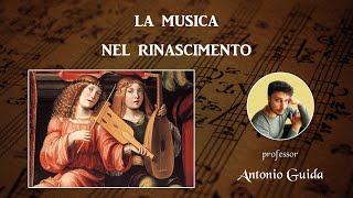 La musica nel Rinascimento Lezione del prof Antonio Guida [upl. by Ortrude]