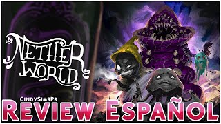 NETHERWORLD  REVIEW ESPAÑOL netherworld review [upl. by Odessa]