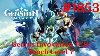 Genshin Impact Walkthrough Part 1853  Genius Invokation TCG  Reach Level 7 No Commentary [upl. by Anerroc395]