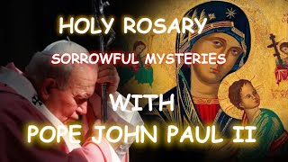 The Most Holy Rosary in Latin  Sorrowful Mysteries With Pope John Paul II [upl. by Oiznun]