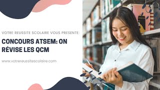 N°12 CONCOURS ATSEM  On révise ensemble les QCM CDG 18 2019 [upl. by Bible]