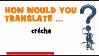 FRENCH TRANSLATION QUIZ  crèche [upl. by Tamis]