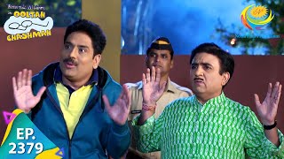 Taarak Mehta Ka Ooltah Chashmah  Episode 2379  Full Episode [upl. by Gertie]