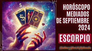 ESCORPIO♏ Mediados de SEPTIEMBRE 11 al 20 del 2024✨ DINERO AMOR Y SUERTE 🤑💖🍀 Escorpio Tarot [upl. by Inihor]