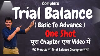 Trial Balance One Shot  How to Prepare Trial Balance From Basic to Advance in Just 90 Min Account [upl. by Ekez]