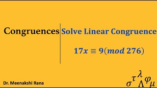 Congruence  Linear Congruence Solution  Example [upl. by Nivrem]