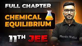 CHEMICAL EQUILIBRIUM in 102 Minutes  Full Chapter Revision  Class 11 NEET [upl. by Kendry409]