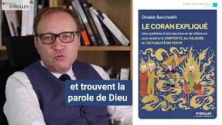 Le Coran expliqué par Ghaleb Bencheikh [upl. by Yekcim]