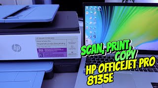 See Me Print Scan and Copy With HP Officejet Pro 8135e Printer [upl. by Eillac]