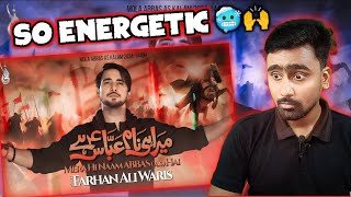 Indian Reacts To Mera Hi Naam Abbas Hai  Farhan Ali Waris Noha  Indian Boy Reactions [upl. by Landa727]