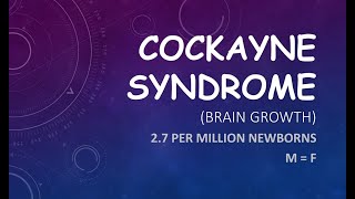 COCKAYNE Syndrome A Rare Genetic Disorder raredisease geneticdisorder childrenshealth [upl. by Nageet]