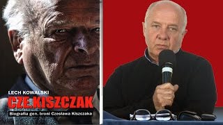 CZEKISZCZAK  Spotkanie z płk Lechem Kowalskim [upl. by Lexerd]