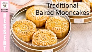 Traditional Baked Mooncakes  Malaysian Chinese Kitchen [upl. by Abihsot]