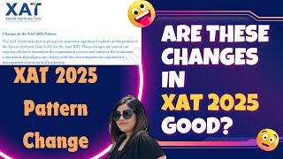 XAT 2025 Pattern Changes Major changes in XAT Paper this yearXLRI changes the EXAM PatternNoEssay [upl. by Arvie]