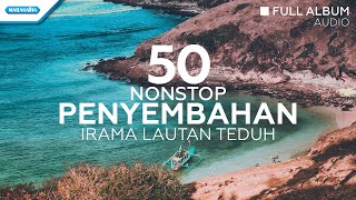 50 Nonstop Penyembahan Irama Lautan Teduh  Hosana Singers Full Album Audio [upl. by Lagasse]