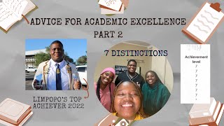 Limpopos matric Top achiever 2022 PART 2  Study Tips  Academic excellence advice 7 Distinctions [upl. by Thurmann]