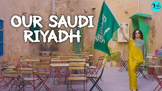 Riyadh The Heart Of Saudi Arabia Ft Kamiya Jani  Our Saudi Ep 4  Curly Tales ME [upl. by Sezen]