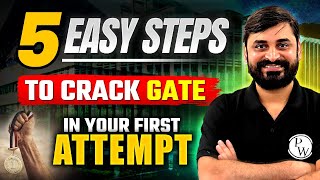 5 Easy Steps to Crack GATE in Your First Attempt  GATE Wallah [upl. by Dulcy]