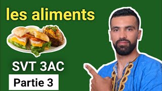 les aliments partie 3 🔺 éducation nutritionnelle et rôle des aliments 🔺 svt 3ac [upl. by Noet]