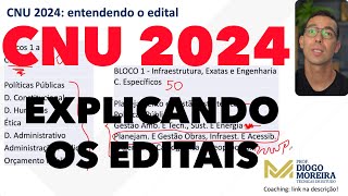 CNU 2024 entendendo os editais COMPLEXOS do Concurso Nacional Unificado [upl. by Bertrando954]