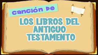 Canción Los libros del Antiguo Testamento [upl. by Shank]