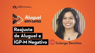 Como funciona o reajuste de aluguel com IGPM negativo  Aluguel em Cena [upl. by Adamok]