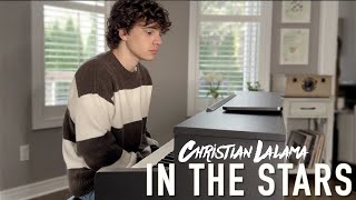 In the Stars  Benson Boone Christian Lalama Cover [upl. by Zeidman]