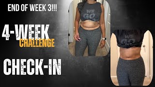 End of Week 3 CHECKIN  4WEEK WEIGHT LOSS CHALLENGE [upl. by Unni]