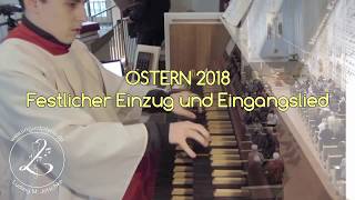 GGB 328 Festlicher Einzug am Ostersonntag 2018 und Eingangslied [upl. by Sukramal]