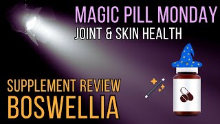 Boswellia Supplement Review – The AntiCancer Miracle  Magic Pill Monday Ep 14 [upl. by Gottlieb496]