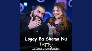 Logay Ba Shama Nu feat sana gul [upl. by Michal733]