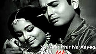 mera pyar wo hai keYRPNA1966 SharmilaampBiswajit Mahendra KapoorAziz Kashmiri OPNayyara trib [upl. by Aicinod219]