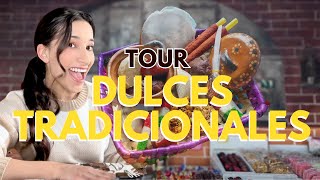 Los DULCES TRADICIONALES más DELICIOSOS en TOLUCA México [upl. by Tiler]