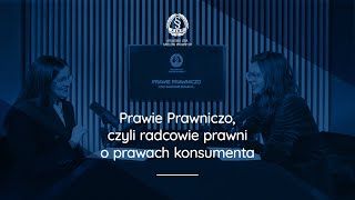 Prawie Prawniczo czyli radcowie prawni o prawach konsumenta  rpr Martyna Lisowska [upl. by Horvitz]