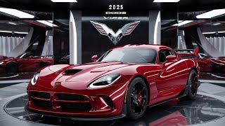 2025 Dodge Viper The Return of American Muscle Power [upl. by Inobe]