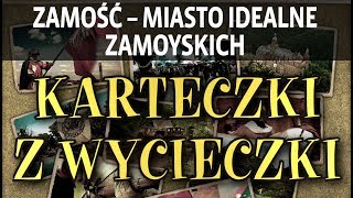 ZAMOŚĆ – MIASTO IDEALNE ZAMOYSKICH [upl. by Kiley956]