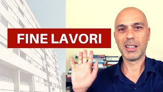 Fine lavori come chiudere il cantiere e le pratiche edilizie [upl. by Ttevy]