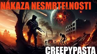 NÁKAZA NESMRTELNOSTI II CREEPYPASTA creepypasta czech fyp foryou [upl. by Lyle653]