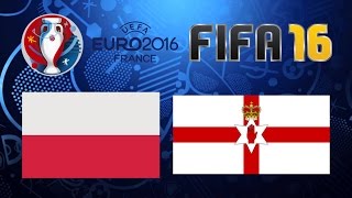 POLSKA  IRLANDIA PÓŁNOCNA  FIFA 16  PROGNOSTYK MECZU [upl. by Isabea]