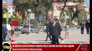 30 AĞUSTOS ZAFER BAYRAMI COŞKUSU MİLAS ATAPARK MEYDANINDA YAŞANDI [upl. by Buckingham]