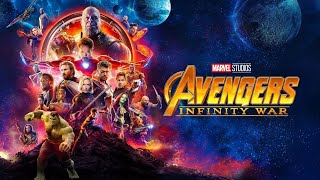 Avengers Infinity War 2018 Movie  Avengers Infinity War Movie Full Review  Avengers Marvel Movie [upl. by Ottinger]