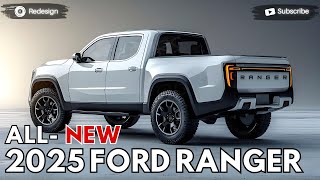 2025 Ford Ranger Unveiled  A Refined Toughness With Modern Appeal [upl. by Kleeman931]