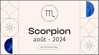 Horoscope Scorpion ♏️ Août 2024🪁 par Christine Haas [upl. by Ear]