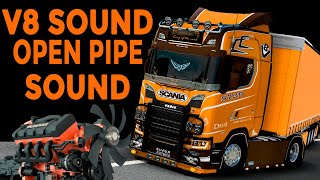 ETS2 148 Scania V8 by Rudi Open Pipe Sound [upl. by Proctor841]