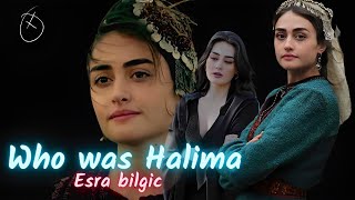 WHO WAS HALIMA SULTAN  ESRA BILGIC  REAL LIFE amp BIOGRAPHY [upl. by Diver198]