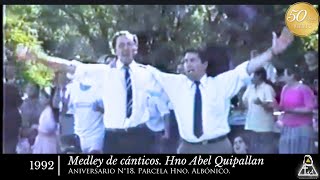 ✝️1992 Medley de cánticos especiales Hno Abel Quipallan [upl. by Bethanne967]