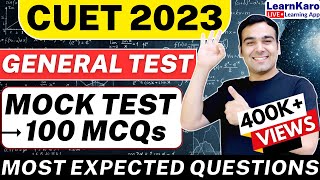 CUET 2023  General Test Mock Test🔥 100 Most Expected Questions [upl. by Eybbob]