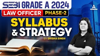 SEBI Grade A Phase 2  SEBI Grade A Phase 2 Syllabus And Strategy  SEBI Grade A 2024 [upl. by Anneyehc]