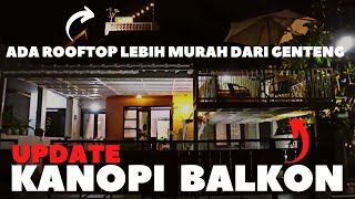 BIKIN KANOPI BALKON amp ADA ROOFTOP DI RUMAH imaasyida6298  RUMAH MINIMALIS IDAMAN MILENIALS [upl. by Morena]